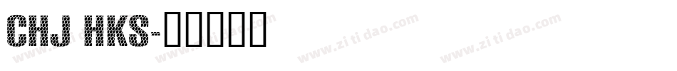Chj hks字体转换